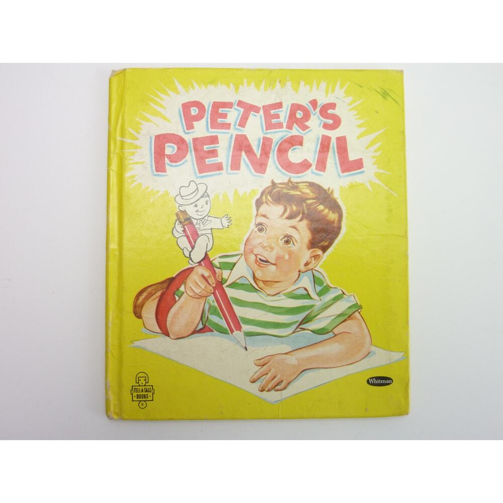 Peter's Pencil Childs Book by Paula Hurley Butler Whitman Tell A Tale